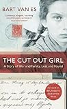 The Cut Out Girl by Bart van Es