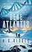 Gene Atlantis (The Origin Mystery, #1)