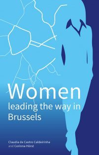 Women leading the way in Brussels (Hardcover)