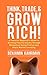 Think, Trade, and Grow Rich!: A Powerful Beginner's Guide to Building Passive Income Through Momentum Swing Trading and Stock Market Investing