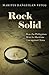 Rock Solid: How the Philipp...