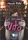 La seconda vita by manuela retali