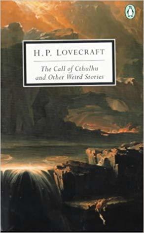 The Call of Cthulhu and Other Weird Stories