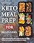 Keto Meal Prep For Beginner...