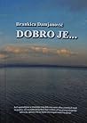 Dobro je...