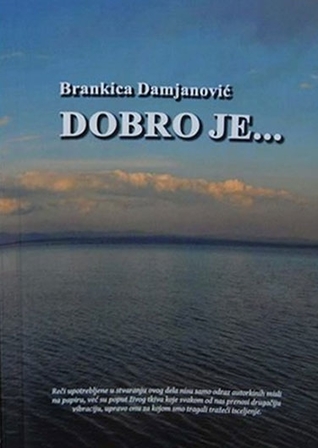 Dobro je...