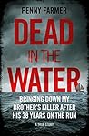 Dead In The Water by Penny   Farmer