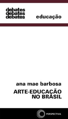 Arte-Educação no Brasil (Paperback)