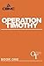 Operation Timothy Original by CBMC Inc.
