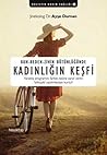 Kadınlığın Keşfi