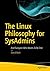 The Linux Philosophy for SysAdmins by David Both