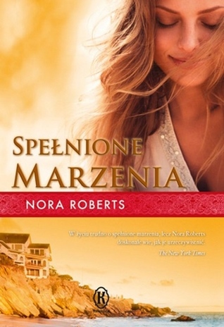 Spełnione marzenia (Dream Trilogy, #3)