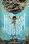 The Highest House by Mike Carey