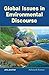 Global Issues in Environmental Discourse