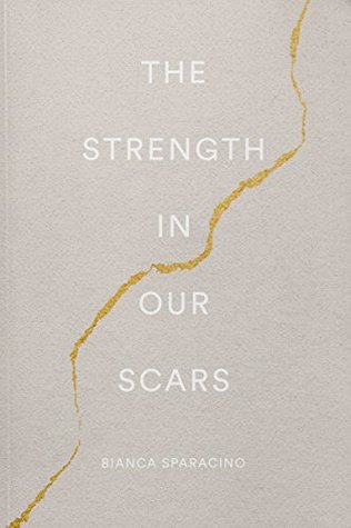 The Strength In Our Scars (Kindle Edition)