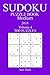 300 Medium Sudoku Puzzle Book - 2018 by Sara Wade