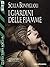 I giardini delle fiamme: L'...
