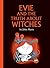 Evie and the Truth About Witches