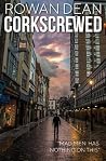 Corkscrewed Corkscrewed