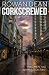 Corkscrewed by Rowan Dean