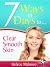 7 Ways in 7 Days to Clear S...
