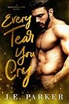 Every Tear You Cry