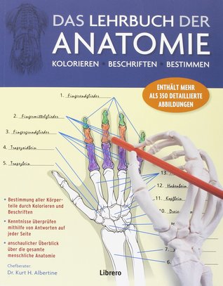 Das Lehrbuch der Anatomie: Kolorieren Beschriften Bestimmen