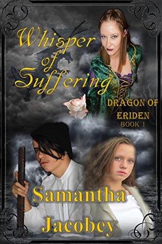 Whisper of Suffering (Dragon of Eriden #1)