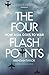 The Four Flashpoints: How Asia Goes to War