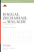 Haggai, Zechariah, and Malachi: A 12-Week Study