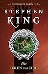 Het Teken van Drie by Stephen King Het Teken van Drie by Stephen King