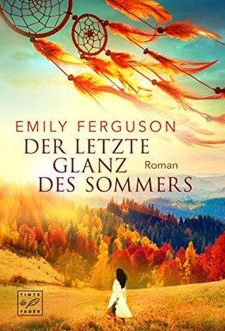 Der letzte Glanz des Sommers (Kindle Edition)