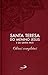 Santa Teresa Do Menino Jesus E Da Santa Face - Obras Completas