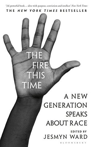 The Fire This Time: A New Generation Speaks About Race