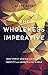 The Wholeness Imperative by Scott Redd
