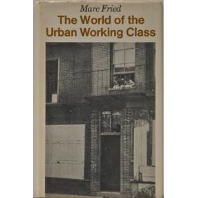 The World of the Urban Working Class (Hardcover)