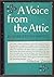 A Voice from the Attic