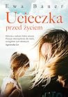 Ucieczka przed życiem by Ewa Bauer
