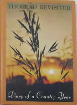 Diary of a Country Year (Thoreau Revisited)