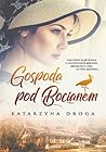 Gospoda pod Bocianem by Katarzyna Droga