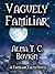 Vaguely Familiar by Alma T.C. Boykin