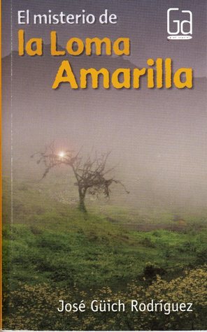 La Loma Amarilla (Paperback)