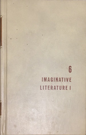 Imaginative Literature I: From Homer to Shakespeare (The Great Ideas Program, #6)