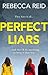 Perfect Liars