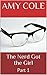 The Nerd Got the Girl  by Amy Cole