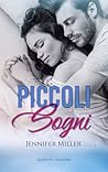 Piccoli sogni by Jennifer    Miller