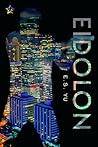 Eidolon by E.S. Yu