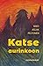 Katse aurinkoon