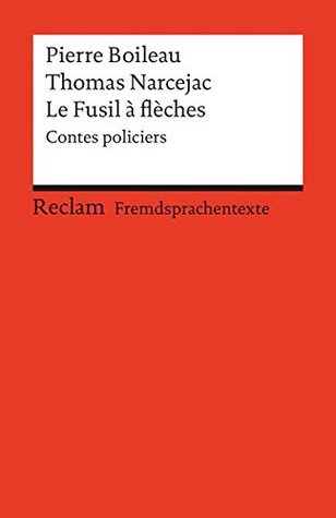 Le Fusil a fleches (Perfect Paperback)