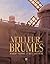 Le veilleur des brumes, Tome 01: Le veilleur des brumes, tome 1 (French Edition)